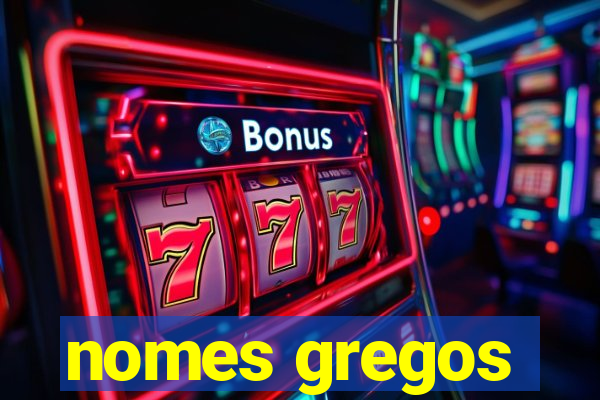 nomes gregos